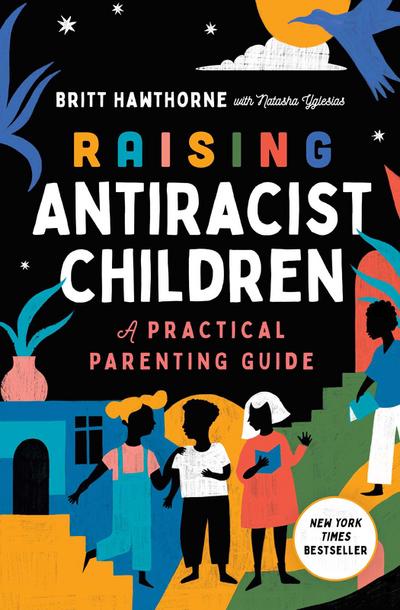 Raising Antiracist Children