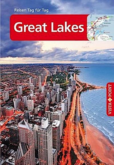 Great Lakes - VISTA POINT Reiseführer Reisen Tag für Tag