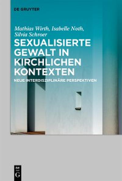 Sexualisierte Gewalt in kirchlichen Kontexten | Sexual Violence in the Context of the Church