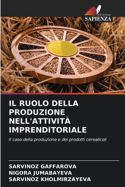 IL RUOLO DELLA PRODUZIONE NELL’ATTIVITÀ IMPRENDITORIALE