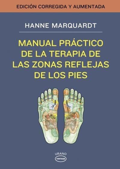 Manual práctico de la terapia de las zonas reflejas de los pies