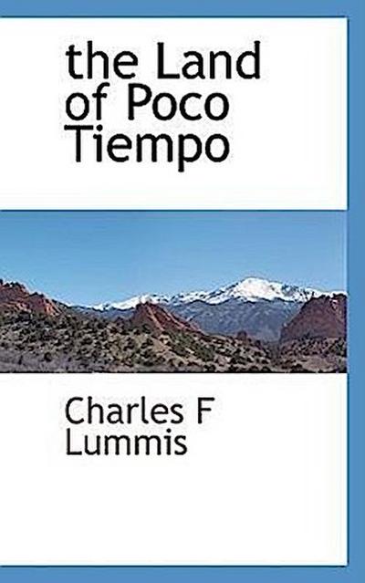 The Land of Poco Tiempo