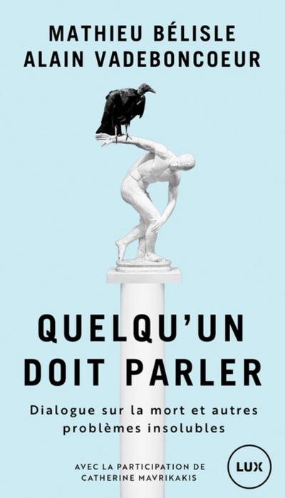 Quelqu’’un doit parler