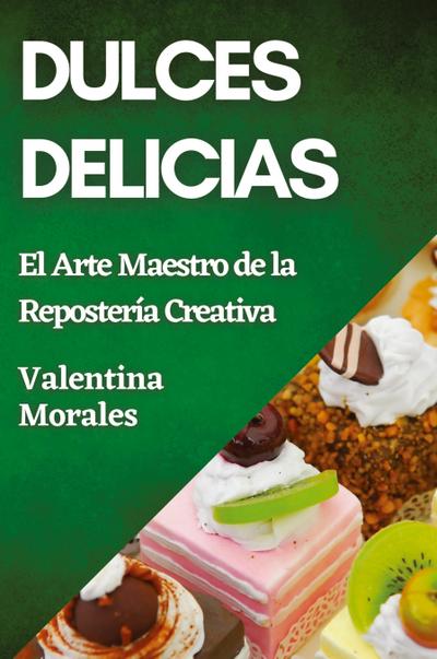 Dulces Delicias