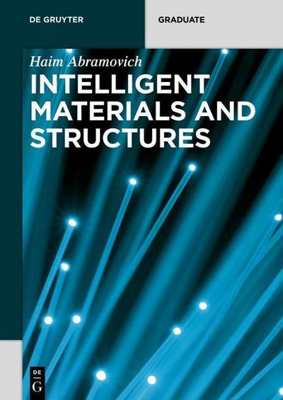 Intelligent Materials and Structures
