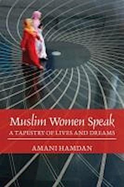 Hamdan, A:  Muslim Women Speak