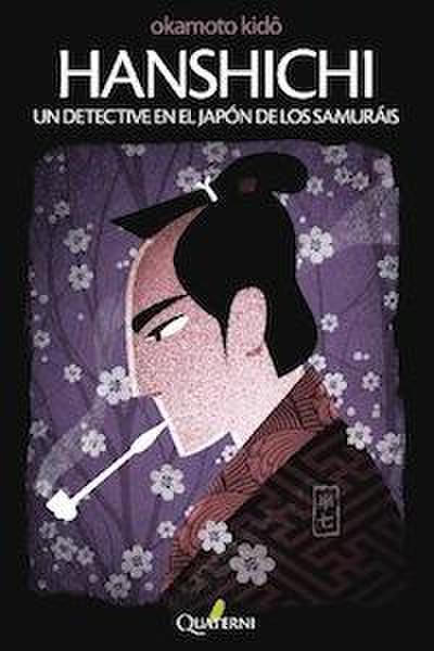 Hanshichi : un detective en el Japón de los samuráis