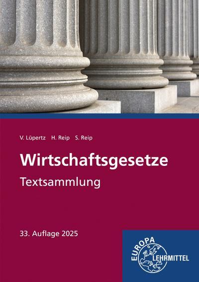 Wirtschaftsgesetze. Textsammlung