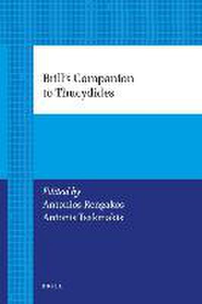 Brill’s Companion to Thucydides (2 Vol. Set)