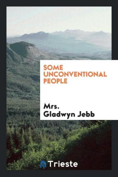 Some Unconventional People