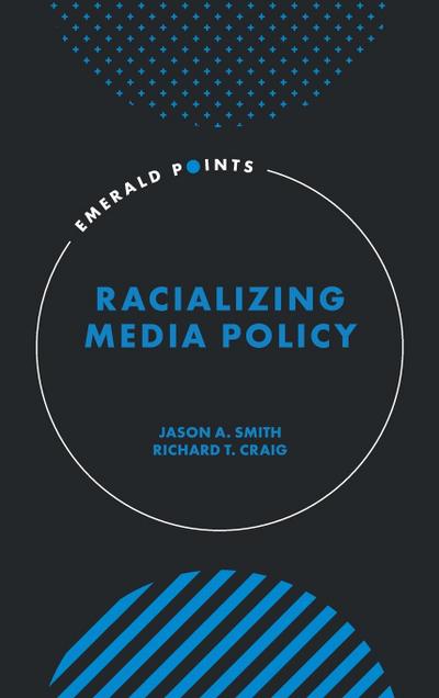 Racializing Media Policy