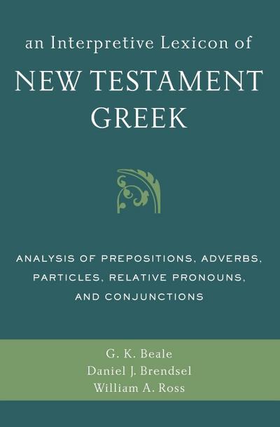An Interpretive Lexicon of New Testament Greek