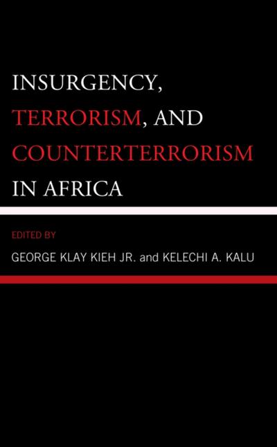 Insurgency, Terrorism, and Counterterrorism in Africa