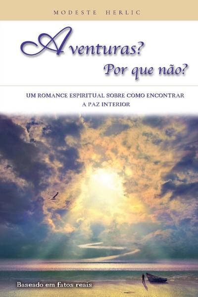 Aventuras? Por que não?