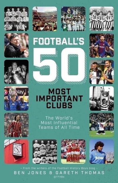Football’s Fifty Most Important Clubs