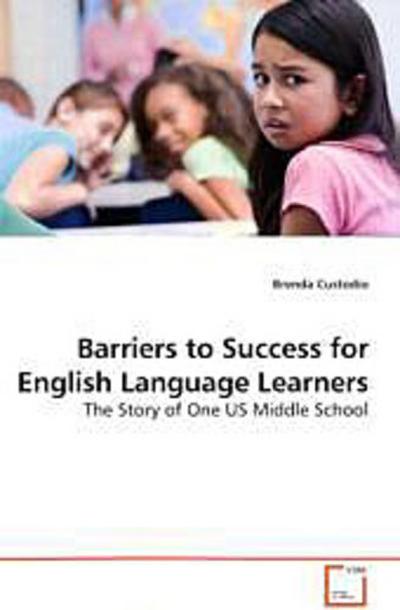 Barriers to Success for English Language Learners