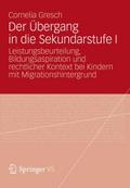 Der Übergang in die Sekundarstufe I