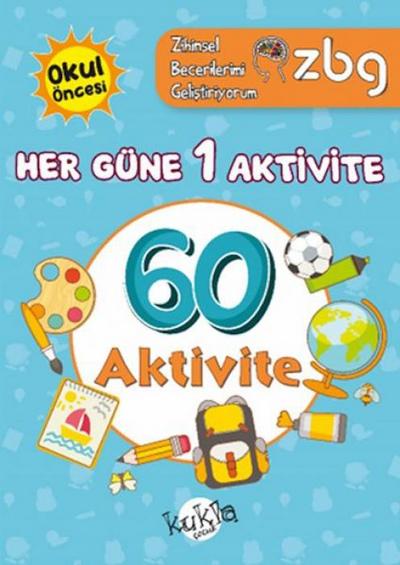 ZBG Her Güne 1 Aktivite-60 Aktivite - Zihinsel Becerilerimi Gelistiriyorum