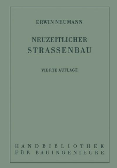 Der neuzeitliche Straßenbau
