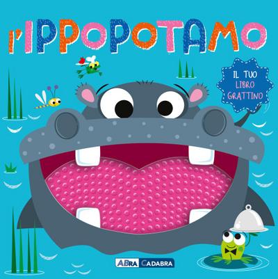 L’ ippopotamo. Il tuo libro grattino