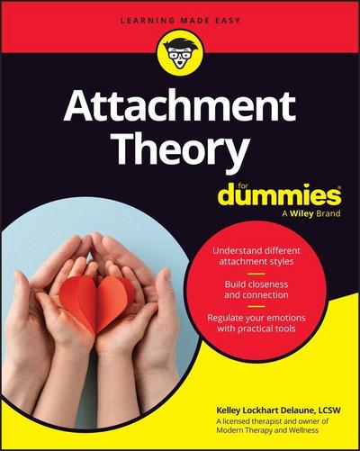 Attachment Theory for Dummies