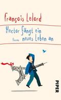 Hector fängt ein neues Leben an von François Lelord | Ebook
