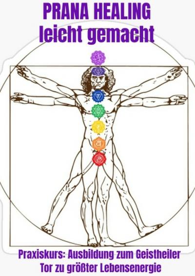 Prana Healing leicht gemacht