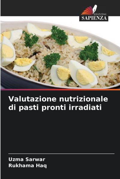 Valutazione nutrizionale di pasti pronti irradiati