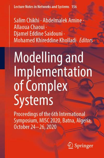 Modelling and Implementation of Complex Systems