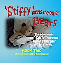 Stiffy Meets the Other Bears