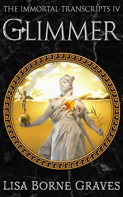 Glimmer (The Immortal Transcripts, #4)