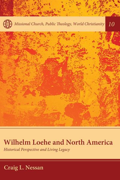 Wilhelm Loehe and North America