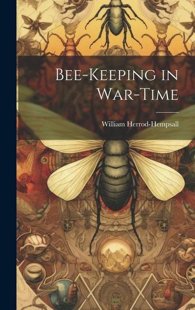 Bee-keeping in War-time