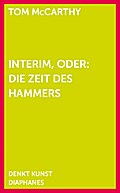 Interim, oder: Die Zeit des Hammers