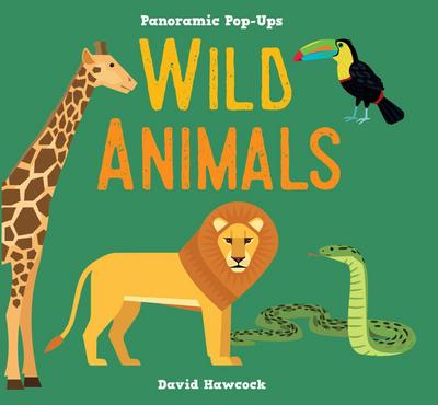 Panoramic Pop-Ups: Wild Animals