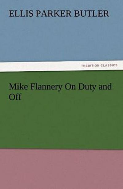 Mike Flannery On Duty and Off