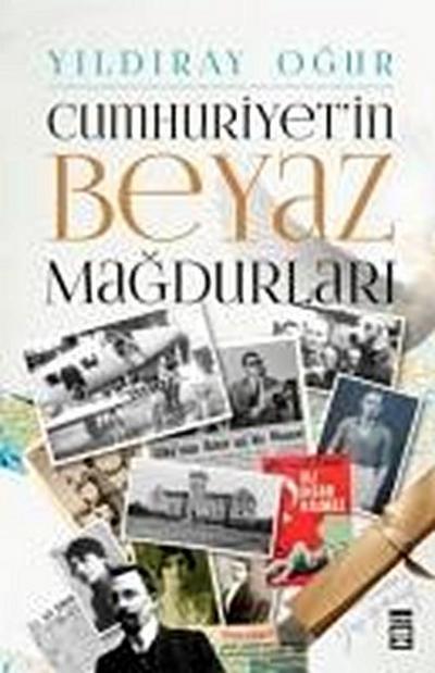 Cumhuriyetin Beyaz Magdurlari