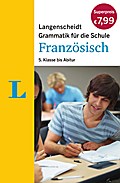 Langenscheidt Grammatik für die Schule: Französisch