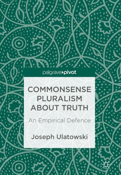 Commonsense Pluralism about Truth