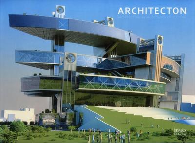 Architecton Ltd: Architecton: Architecture as an Ecology of