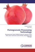Pomegranate Processing Technology