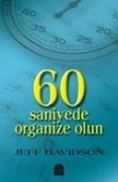 60 Saniyede Organize Olun