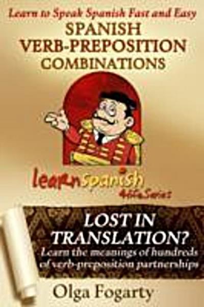 SPANISH VERB - PREPOSITION COMBINATIONS
