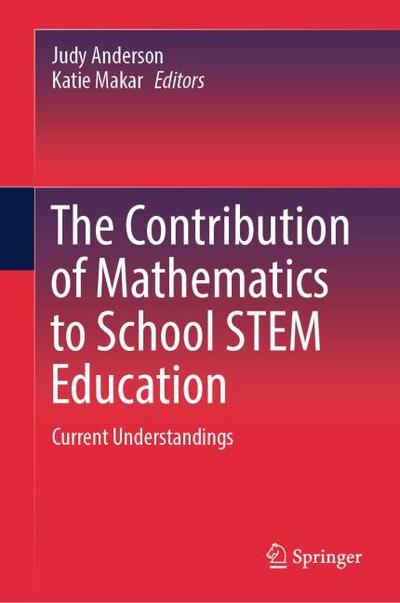 The Contribution of Mathematics to School STEM Education