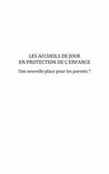 Les accueils de jour en protectiontion de l’enfance
