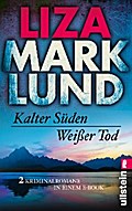 Kalter Süden / Weißer Tod