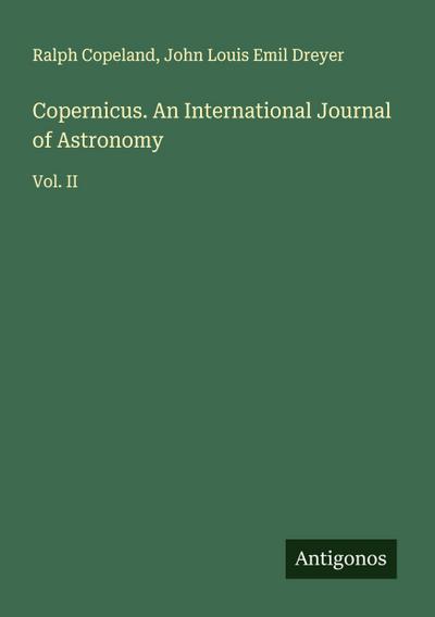Copernicus. An International Journal of Astronomy