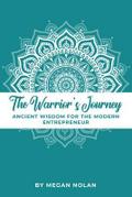 The Warrior’s Journey