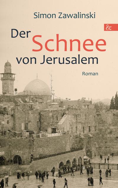 Der Schnee von Jerusalem