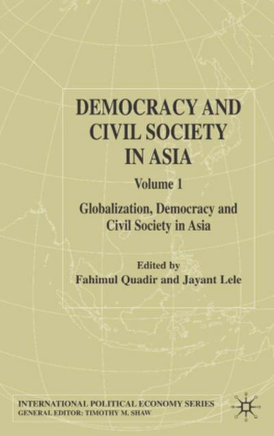 Democracy and Civil Society in Asia: Volume 1